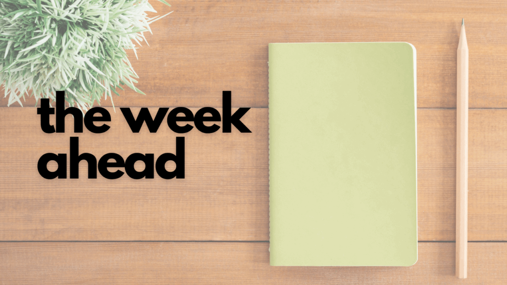 The Week Ahead: Week of 8/11-8/15